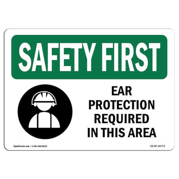 Signmission OSHA Sign, Ear Protection Required In This Area, 10in X 7in Rigid Plastic, 10" W, 7" H, Landscape OS-SF-P-710-L-10773 - main